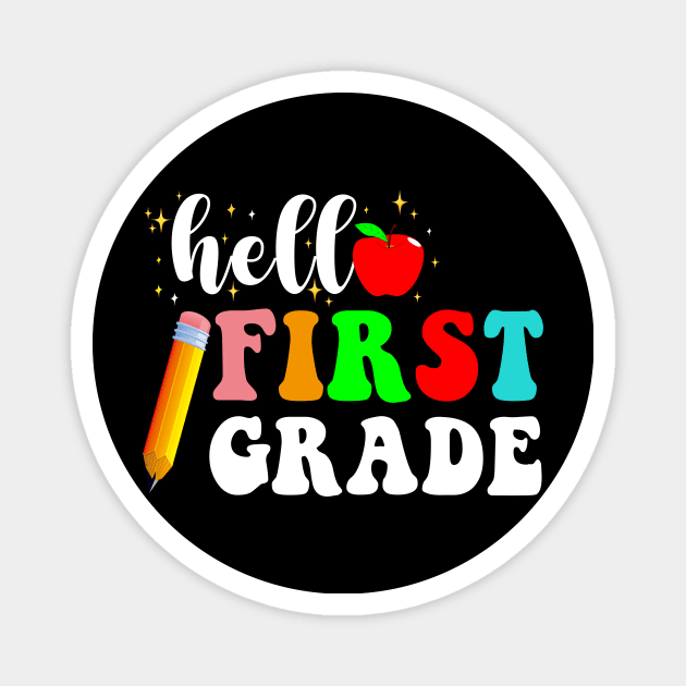 Hello First Grade Team 1st Grade Back to School Teacher Kids Magnet by peskybeater